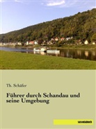 Th Schäfer, Th. Schäfer - Führer durch Schandau und seine Umgebung