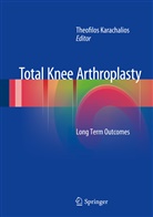 Theofilo Karachalios, Theofilos Karachalios - Total Knee Arthroplasty