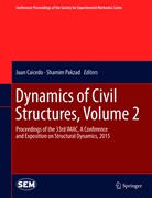 Jua Caicedo, Juan Caicedo, Pakzad, Pakzad, Shamim Pakzad - Dynamics of Civil Structures. Vol.2