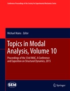 Michae Mains, Michael Mains - Topics in Modal Analysis. Vol.10