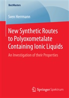 Sven Herrmann - New Synthetic Routes to Polyoxometalate Containing Ionic Liquids
