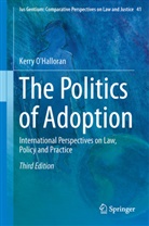 Kerry O'Halloran - The Politics of Adoption