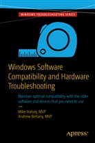 Andre Bettany, Andrew Bettany, Mike Halsey - Windows Software Compatibility and Hardware Troubleshooting