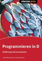 Christian Speer, Tobias Wassermann - Programmieren in D