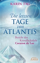 Karin Tag - Die letzten Tage von Atlantis