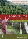 Raymond Delarze, Stef Eggenberg, Stefan Eggenberg, Yves Gonseth, Mathias Vust, Raymond Delarze... - Lebensräume der Schweiz