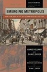 Annie Polland, Annie/ Soyer Polland, Daniel Soyer - Emerging Metropolis