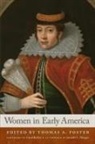 Thomas Foster, Thomas A. (EDT)/ Berkin Foster, Thomas A Foster, Thomas A. Foster - Women in Early America