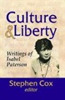 Stephen Cox, Stephen D. (EDT) Cox, Isabel Paterson, Stephen Cox, Stephen D. Cox - Culture and Liberty