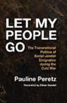 Pauline Peretz, Pauline/ Rundell Peretz, Peretz Pauline - Let My People Go