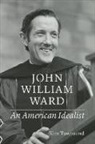 Kim Townsend - John William Ward
