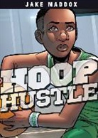 Jesus Aburto, Josh Anderson, Jake Maddox, Jake/ Aburtov (ILT) Maddox, Jesus Salvador Aburto Martinez, Aburtov... - Hoop Hustle