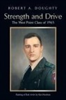Robert A. Doughty - Strength and Drive
