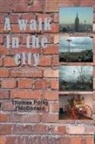 Thomas Porky McDonald - A Walk in the City