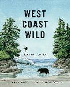 Deborah Hodge, Hodge Deborah, Karen Reczuch, Reczuch Karen - West Coast Wild