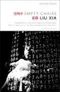 Xia Liu - Empty Chairs Selected Poems: a Bilingual Edition