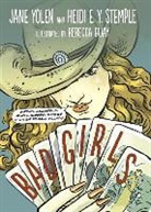 Heidi E.Y. Stemple, Rebecca Guay, Heidi Stemple, Heidi E Y Stemple, Heidi E. Y. Stemple, Jane Yolen... - Bad Girls