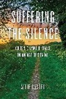 Alice Cashe, Alice Cashel, Allie Cashel, Allie/ Raxlen Cashel, Bernard Raxlen, Bernard Dr. Raxlen - Suffering the Silence
