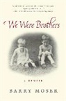 Barry Moser - We Were Brothers