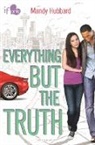 Amanda Hubbard, Mandy Hubbard - Everything but the Truth