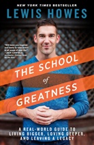 Lewis Howes - The School of Greatness