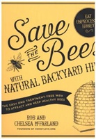 Chelsea McFarland, Rob Mcfarland, Rob/ Mcfarland Mcfarland - Save the Bees With Natural Backyard Hives