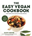 Kathy Hester - The Easy Vegan Cookbook