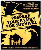Linda Loosli - Prepare Your Family for Survival