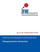 Andrea Frank, Denni Mocigemba, Dennis Mocigemba, Charlotte Zwiauer - Übergang Schule-Hochschule