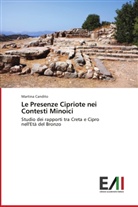 Martina Candito - Le Presenze Cipriote nei Contesti Minoici
