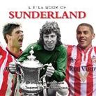 Rob Mason - Little Book of Sunderland