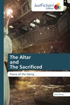 David Reng - The Altar and The Sacrificed