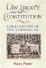 Harry Potter - Law, Liberty and the Constitution: A Brief History of the Common Law