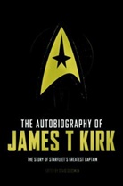 David A. Goodman, Goodman David A., Russell Walks, David Goodman - The Autobiography of James T. Kirk