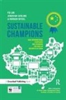 Dr. Jian Fu, Jian Fu, Jonathan Gosling, Prof. Jonathan Gosling, Gosling Jonathan, Dr. Fu Jia... - Sustainable Champions