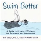 Robert Colyer, Laura Bushinski - Swim Better