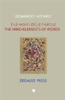 Domingo Notaro, Mark Roper - Mind-Elements of Words =