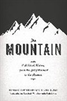Bernard Debarbieux, Bernard Rudaz Debarbieux, Debarbieux Bernard, Gilles Rudaz, Rudaz Gilles, Jane Marie Todd - The Mountain