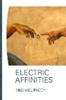 Michael Pacey - Electric Affinities