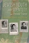 Daniella Doron, Doron Daniella - Jewish Youth and Identity in Postwar France