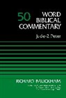 Dr. Richard Bauckham, Richard Bauckham, Glenn W. Barker, David Allen Hubbard - Jude-2 Peter VOL 50