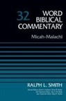 Ralph Smith, Glenn W. Barker, David Allen Hubbard - Micah-Malachi, Volume 32