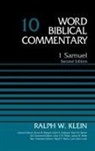 Dr. Ralph W. Klein, Ralph W. Klein, David Allen Hubbard, Bruce M. Metzger - 1 Samuel, Volume 10: 10
