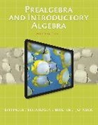 Judith Beecher, Judith A Beecher, Judith A. Beecher, Marvin Bittinger, Marvin L. Bittinger, David Ellenbogen... - Prealgebra and Introductory Algebra