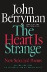 John Berryman, John/ Swift Berryman, Daniel Swift - The Heart Is Strange