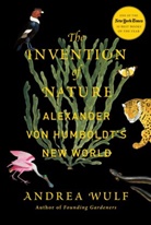Andrea Wulf - The Invention of Nature