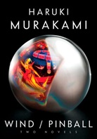 Ted Goossen, Haruki Murakami - Wind Pinball