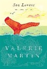Valerie Martin - Sea Lovers