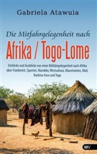 Gabriela Atawuia - Die Mitfahrgelegenheit nach Afrika - Togo-Lome