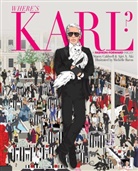 Ajir A. Aki, Ajiri Aki, Ajiri A Aki, Ajiri A. Aki, Stace Caldwell, Stacey Caldwell... - Where's Karl?: A Fashion-Forward Parody